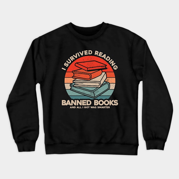 I Survived Reading Banned Books Crewneck Sweatshirt by Lilian's